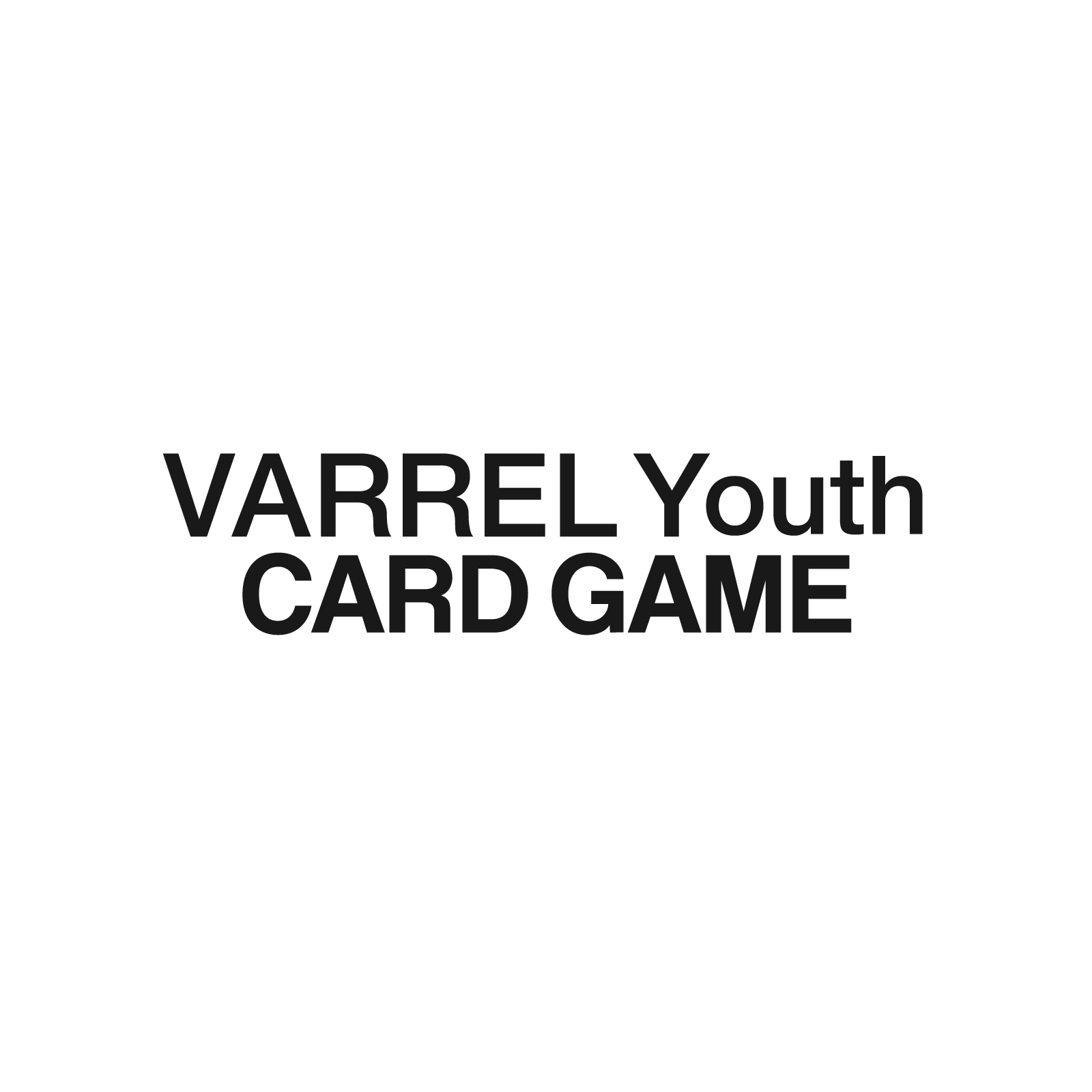 VARREL YOUTH Card Game